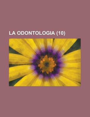 Book cover for La Odontologia (10)