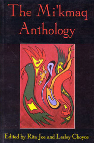 Cover of The Mi'kmaq Anthology