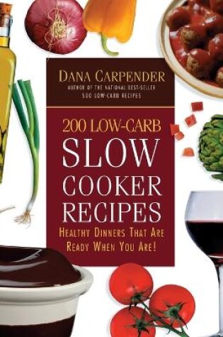 Cover of 200 Low-Carb Slow Cooker Recipes