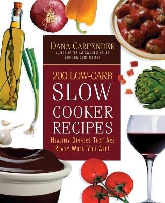 Book cover for 200 Low-Carb Slow Cooker Recipes