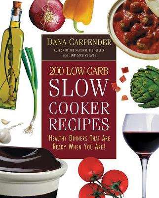 Book cover for 200 Low-Carb Slow Cooker Recipes
