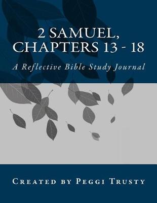 Book cover for 2 Samuel, Chapters 13 - 18