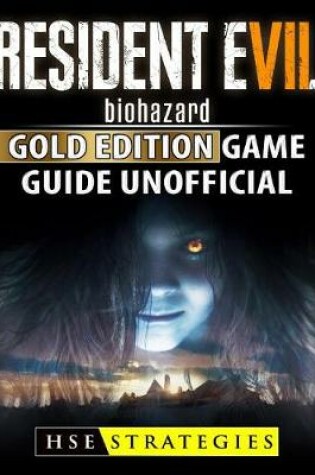 Cover of Resident Evil Biohazard Gold Edition Game Guide Unofficial