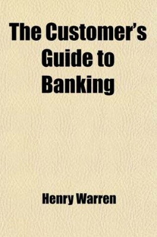 Cover of The Customer's Guide to Banking