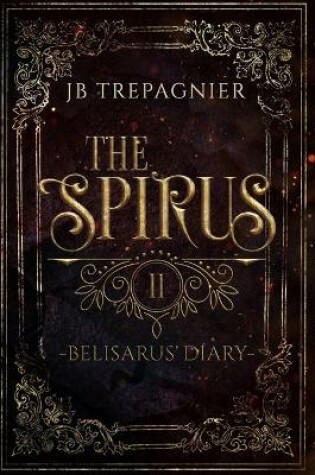 Cover of The Spirus-Belisarus' Diary
