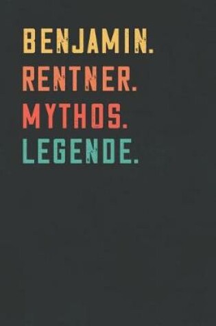 Cover of Benjamin. Rentner. Mythos. Legende.