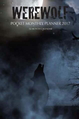 Cover of Werewolf Pocket Monthly Planner 2017