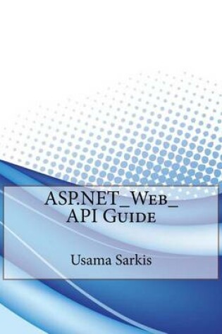 Cover of ASP.Net_web_api Guide