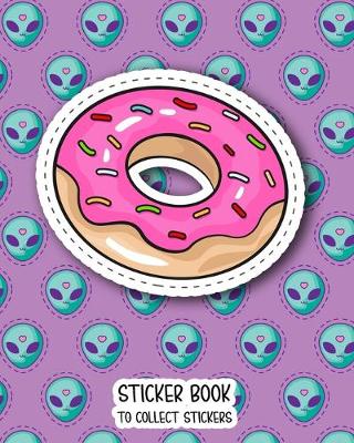 Book cover for Sticker Book To Collect Stickers