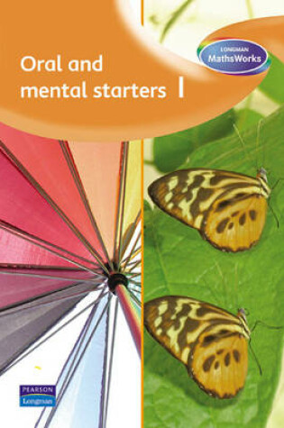 Cover of Longman MathsWorks: Year 1 Oral and Mental Starters