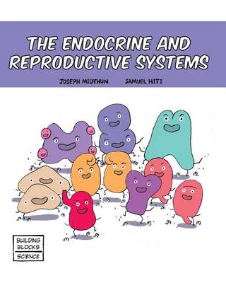 Cover of The Endocrine and Reproductive Systems