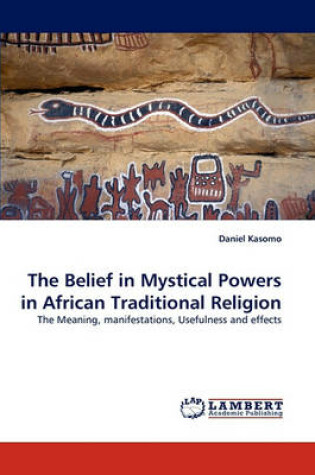 Cover of The Belief in Mystical Powers in African Traditional Religion