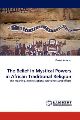 Book cover for The Belief in Mystical Powers in African Traditional Religion