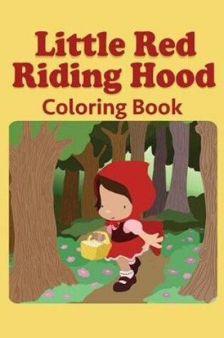 Cover of Little Red Riding Hood Coloring Book