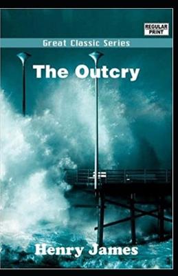 Book cover for The Outcry illustrated