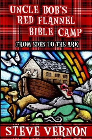 Cover of Uncle Bob's Red Flannel Bible Camp