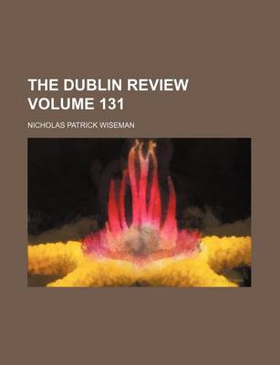 Book cover for The Dublin Review Volume 131