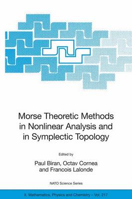 Book cover for Morse Theoretic Methods in Nonlinear Analysis and in Symplectic Topolgy