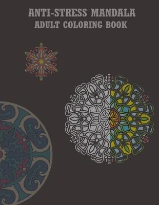 Book cover for Antistress Mandala Adult Coloring Book