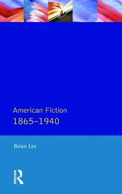 Cover of American Fiction 1865 - 1940