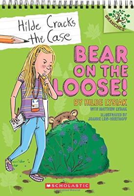 Book cover for Bear on the Loose!: A Branches Book