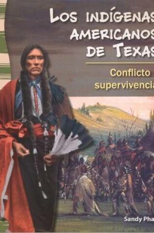 Cover of Los Indigenas Americanos de Texas / American Indians in Texas
