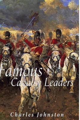 Book cover for Famous Cavalry Leaders