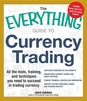 Cover of The Everything Guide to Currency Trading