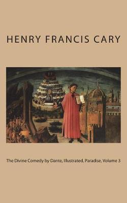 Book cover for The Divine Comedy by Dante, Illustrated, Paradise, Volume 3