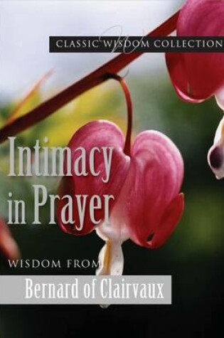 Cover of Intimacy in Prayer