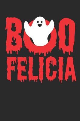 Book cover for Boo Felicia!