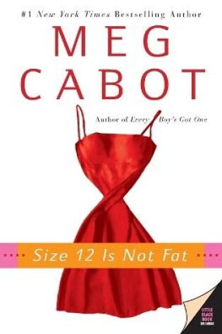 Cover of Size 12 Is Not Fat
