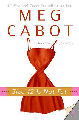 Book cover for Size 12 Is Not Fat