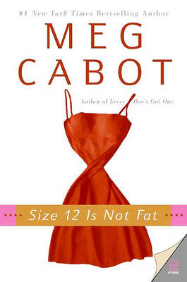 Cover of Size 12 Is Not Fat