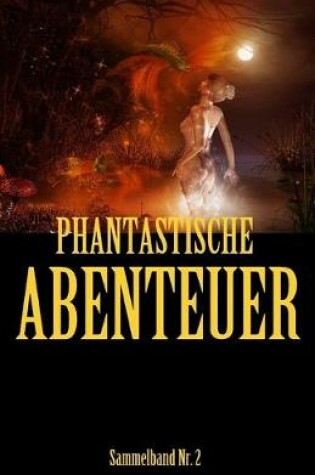 Cover of Phantastische Abenteuer 2