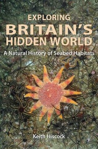 Cover of Exploring Britain's Hidden World