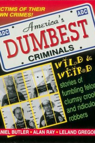 Cover of America's Dumbest Criminals