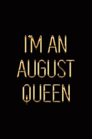 Cover of I'm an August Queen
