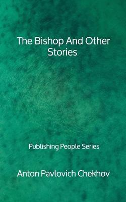 Book cover for The Bishop And Other Stories - Publishing People Series