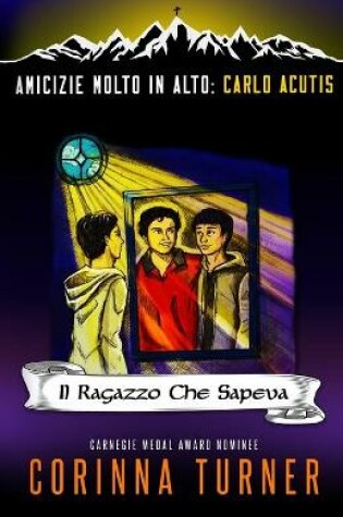 Cover of Il Ragazzo Che Sapeva (Carlo Acutis)