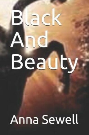 Cover of Black Beauty by Anna Sewell illustrated edition