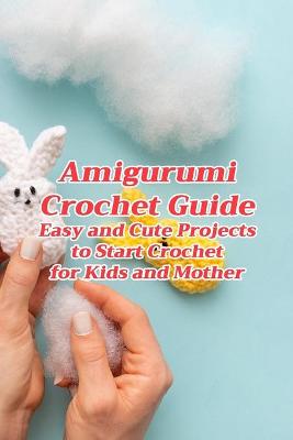 Book cover for Amigurumi Crochet Guide