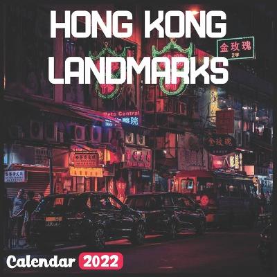 Book cover for Hong Kong Landmarks Calendar 2022