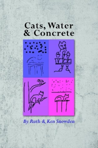 Cover of Cats, Water & Concrete