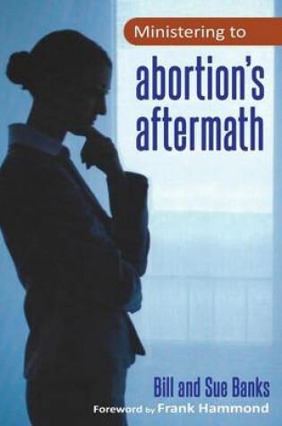 Cover of Ministering to Abortion's Aftermath