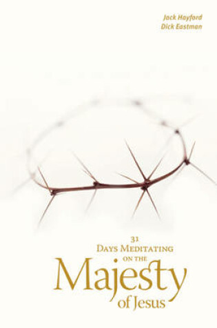 Cover of 31 Days Meditating on the Majesty of Jesus