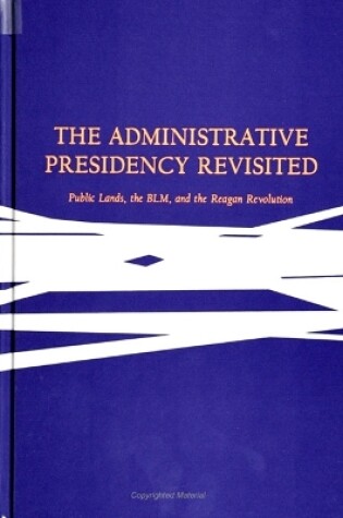Cover of The Administrative Presidency Revisited