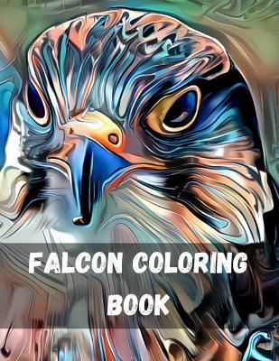 Book cover for Falcons Coloring Book