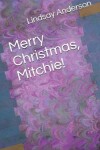 Book cover for Merry Christmas, Mitchie!