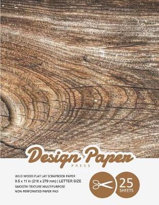 Cover of Wild Wood Flat Lay Scrapbook Paper